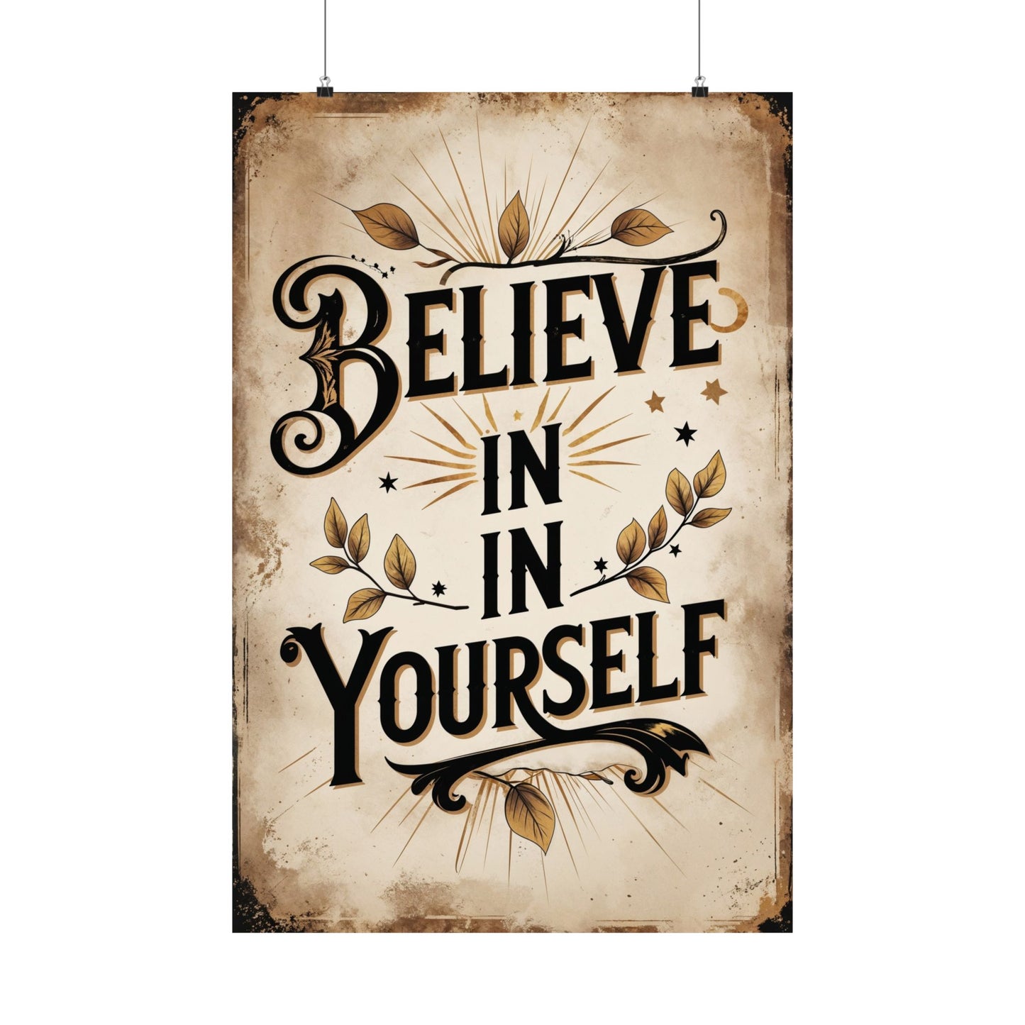 Inspirational vintage poster with the phrase 'Believe in Yourself' surrounded by decorative leaves.