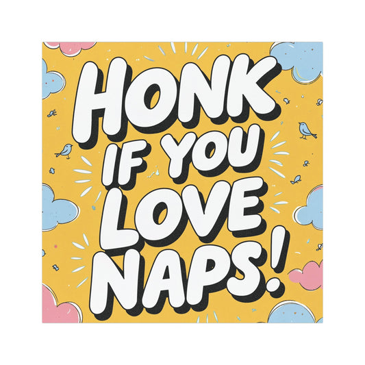 Fun Car Magnet - 'Honk If You Love Naps!'